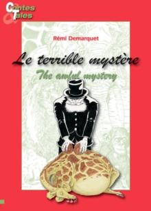 The awful mystery - Le terrible mystere