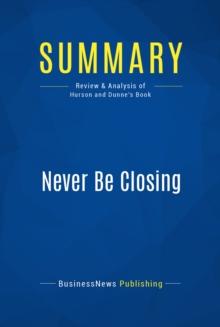 Summary: Never Be Closing