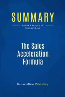 Summary: The Sales Acceleration Formula