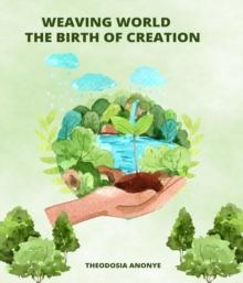 Weaving World-The Birth Of Creation