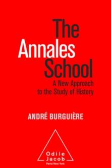 The Annales School : An Intellectual History