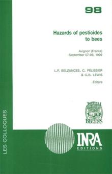 Hazard of pesticides to bees : Avignon (France), 7-9 septembre 1999