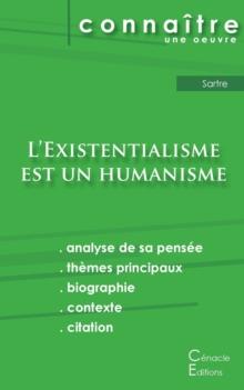 Fiche de lecture L'Existentialisme est un humanisme de Jean-Paul Sartre (analyse litt?raire de r?f?rence et r?sum? complet)