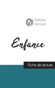 Enfance de Nathalie Sarraute (fiche de lecture et analyse complete de l'oeuvre)