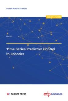 Time Series Predictive Control in Robotics