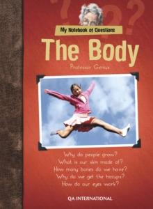 My Notebook of Questions : The Human Body : Professor Genius