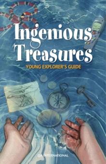 Young Explorers' Guide : Ingenious Treasures