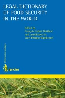 Legal Dictionary of Food Security in the World