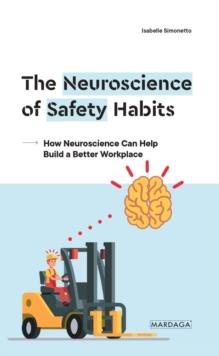 The Neuroscience of Safety Habits