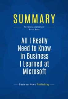 Summary: All I Really Need to Know in Business I Learned at Microsoft