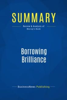 Summary: Borrowing Brilliance