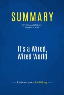 Summary: It's a Wired, Wired World