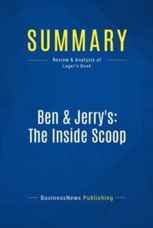 Summary: Ben & Jerry's: The Inside Scoop