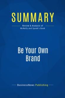 Summary: Be Your Own Brand