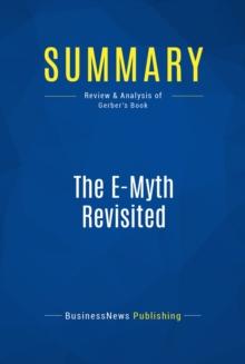 Summary: The E-Myth Revisited