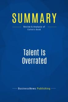 Summary: Talent Is Overrated