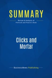 Summary: Clicks and Mortar