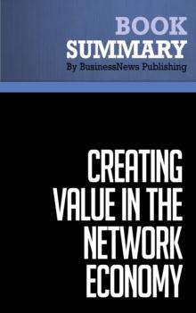 Summary: Creating Value in the Network Economy