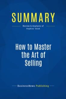 Summary: How to Master the Art of Selling