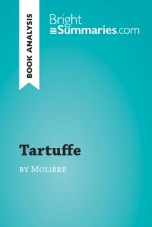 Tartuffe by Moliere (Book Analysis) : Detailed Summary, Analysis and Reading Guide