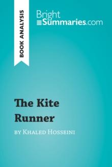 The Kite Runner by Khaled Hosseini (Book Analysis) : Detailed Summary, Analysis and Reading Guide