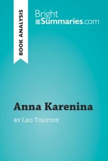 Anna Karenina by Leo Tolstoy (Book Analysis) : Detailed Summary, Analysis and Reading Guide