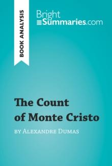 The Count of Monte Cristo by Alexandre Dumas (Book Analysis) : Detailed Summary, Analysis and Reading Guide