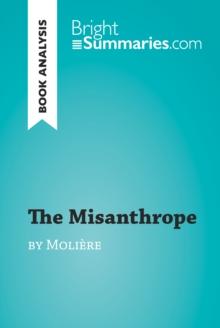 The Misanthrope by Moliere (Book Analysis) : Detailed Summary, Analysis and Reading Guide