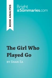 The Girl Who Played Go by Shan Sa (Book Analysis) : Detailed Summary, Analysis and Reading Guide