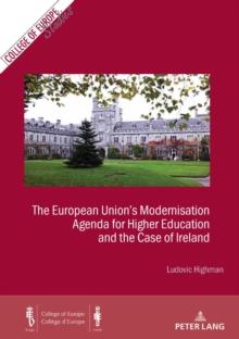 The European Union's Modernisation Agenda for Higher Education and the Case of Ireland