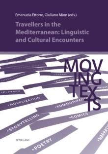 Travellers in the Mediterranean: Linguistic and Cultural Encounters