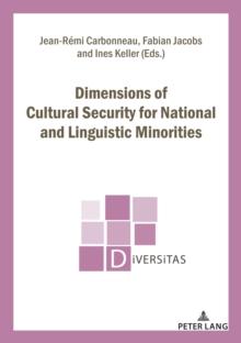 Dimensions of Cultural Security for National and Linguistic Minorities