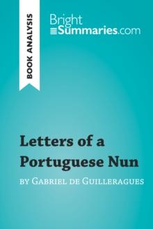 Letters of a Portuguese Nun by Gabriel de Guilleragues (Book Analysis) : Detailed Summary, Analysis and Reading Guide