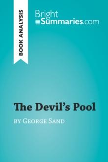 The Devil's Pool by George Sand (Book Analysis) : Detailed Summary, Analysis and Reading Guide