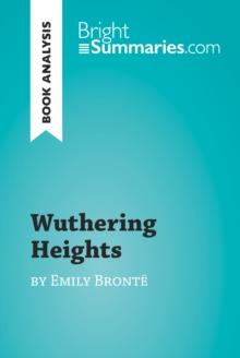 Wuthering Heights by Emily Bronte (Book Analysis) : Detailed Summary, Analysis and Reading Guide