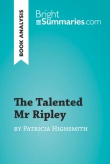 The Talented Mr Ripley by Patricia Highsmith (Book Analysis) : Detailed Summary, Analysis and Reading Guide