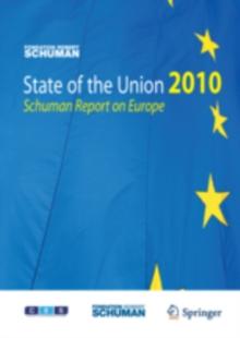 State of the Union 2010 : Schuman Report on Europe