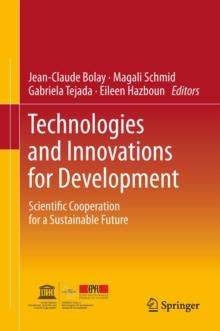 Technologies and Innovations for Development : Scientific Cooperation for a Sustainable Future