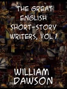 The Great English Short-Story Writers, Volume 1