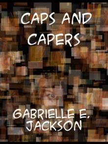 Caps and Capers A Story of Boarding-School Life