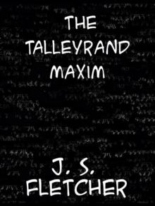 The Talleyrand Maxim