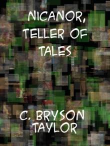 Nicanor - Teller of Tales A Story of Roman Britain