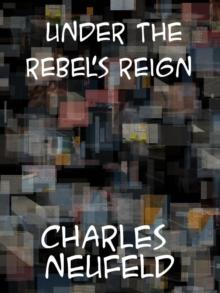 Under the Rebel's Reign