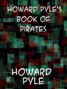 Howard Pyle's Book of Pirates