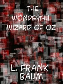 The Wonderful Wizard of Oz