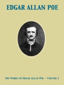 The Works of Edgar Allan Poe - Volume 2