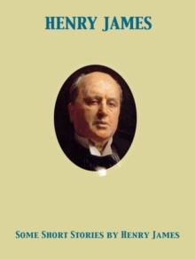 Some Short Stories [by Henry James]