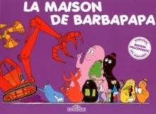 Les Aventures de Barbapapa : La maison de Barbapapa