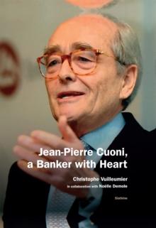 Jean-Pierre Cuoni, a Banker with Heart