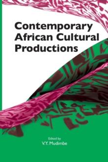 Contemporary African Cultural Productions